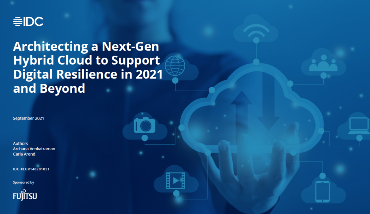 Architecting a hybrid cloud to support digital resilience Hybrid